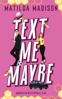 Enlarge image Cover: Text Me Maybe - Honey Blossom Press