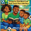 Cover: Scriptures That Moms and Dads Teach Their Little Boys - Yolanda Lance
