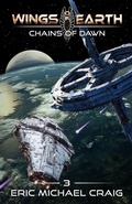 Cover: Chains of Dawn - Rivenstone Press
