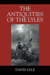 Enlarge image Cover: The Antiquities of the Lyles - Outskirts Press