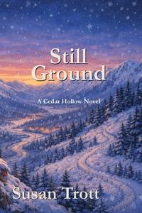 Enlarge image Cover: Still Ground - Cedar Hollow