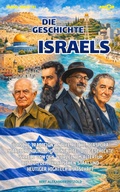 Cover: Die Geschichte Israels - Amor Audiobook UG (haftungsbeschr&auml;nkt)