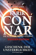 Cover: TARIK CONNAR GESCHENK DER UNSTERBLICHKEIT - S. Verlag JG