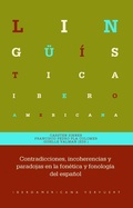Cover: Contradicciones, incoherencias y paradojas en la fon&eacute;tica y fonolog&iacute;a del espa&ntilde;ol - Vervuert Verlagsgesellschaft