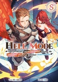 Cover: Hell Mode: Unterforderter Hardcore-Gamer findet die ultimative Challenge in einer anderen Welt (Light Novel): Band 8 - JNC Nina