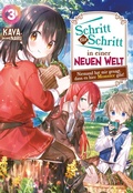 Cover: Schritt f&uuml;r Schritt in einer neuen Welt: Niemand hat mir gesagt, dass es hier Monster gibt!: Band 3 - JNC Nina