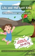 Cover: Lila And The Lost Kite - A Tale Of Friendship And Perseverance - ChatterChirps