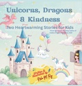 Cover: Unicorns, Dragons & Kindness - ChatterChirps