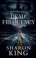 Cover: Dead Frequency - Hunter's Tale