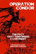 Cover: Operation Condor: The Pact That Terrorized a Continent - Storia