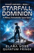 Cover: Starfall Dominion (Fringe Empires Saga) - QuantumFringe Books