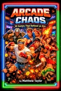 Cover: Arcade chaos - Matthew Taylor