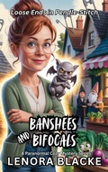 Cover: Banshees And Bifocals (Loose Ends in Pendle-Stitch - A Paranormal Cozy Mystery Series, #2) - Catherine Sarantopoulou