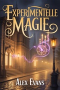 Cover: Experimentelle Magie (Die Ruinen von Gandarah, #2) - Thousand Tales
