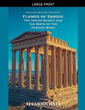 Cover: Flames of Sardis - Ancient Greece: Rise of Cities, Rise of Gods