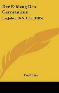 Enlarge image Cover: Der Feldzug Des Germanicus - Kessinger Publishing