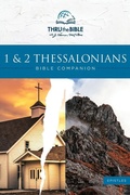 Cover: 1 & 2 Thessalonians Bible Companion - Thru the Bible