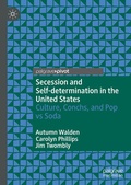 Cover: Secession and Self-determination in the United States - Palgrave Macmillan