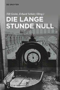 Enlarge image Cover: Die lange Stunde Null - De Gruyter