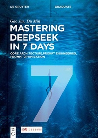 Enlarge image Cover: Mastering DeepSeek in 7 Days - De Gruyter