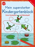 Cover: Mein superstarker Kindergartenblock. Erste Denkspiele und R&auml;tselspa&szlig; - Arena