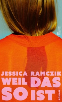 Enlarge image Cover: Weil das so ist - Rowohlt