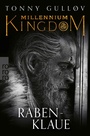 Cover: Millennium Kingdom: Rabenklaue - Rowohlt eBooks