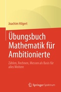 Cover: &Uuml;bungsbuch Mathematik f&uuml;r Ambitionierte - Springer Spektrum