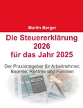 Cover: Die Steuererkl&auml;rung 2026 f&uuml;r das Jahr 2025 - BoD - Books on Demand