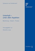 Cover: Unterhalt - unter allen Aspekten - Schulthess Juristische Medien