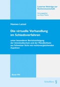 Cover: Die virtuelle Verhandlung im Schiedsverfahren - Schulthess Juristische Medien