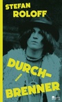Cover: Durchbrenner - Rowohlt