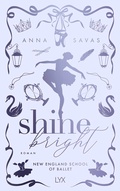 Cover: Shine Bright - New England School of Ballet: Special Edition - LYX