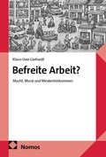 Bild: Befreite Arbeit? - Nomos