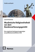 Cover: Muslimische Religionsfreiheit vor dem Bundesverfassungsgericht - Nomos