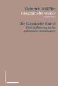 Cover: Die klassische Kunst - Schwabe Verlagsgruppe AG Schwabe Verlag