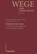 Cover: Halle als Ort der Unruhe - Schwabe Verlagsgruppe AG Schwabe Verlag