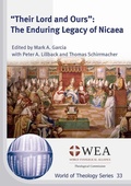 Cover: "Their Lord and Ours": The Enduring Legacy of Nicaea - Verlag f&uuml;r Kultur und Wissenschaft