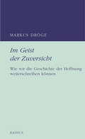 Cover: Im Geist der Zuversicht - Radius