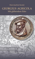 Cover: Georgius Agricola - Tauchaer Verlag