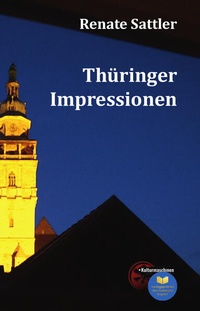 Enlarge image Cover: Thüringer Impressionen - Kulturmaschinen Verlag