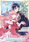 Cover: 7th Time Loop: The Villainess Enjoys a Carefree Life Married to Her Worst Enemy! (Manga), Band 07 (deutsche Ausgabe) - Dokico