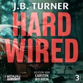 Cover: Hard Wired - Ein Jon Reznick-Thriller von J. B. Turner - Ronin-H&ouml;rverlag, ein Imprint von Omondi GmbH