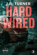 Cover: Hard Wired - Ein Jon Reznick-Thriller von J. B. Turner - Ronin-H&ouml;rverlag, ein Imprint von Omondi GmbH