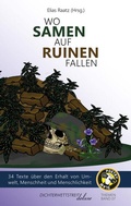 Cover: Wo Samen auf Ruinen fallen - Dichterwettstreit deluxe