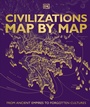 Cover: Civilizations Map by Map - Dorling Kindersley Ltd