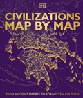 Cover: Civilizations Map by Map - Dorling Kindersley Ltd