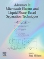Cover: Advances in Microscale Electro- and Liquid Phase-Based Separation Techniques - Elsevier