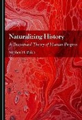 Cover: Naturalizing History - Cambridge Scholars Publishing