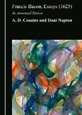 Cover: Francis Bacon, Essays (1625) - Cambridge Scholars Publishing